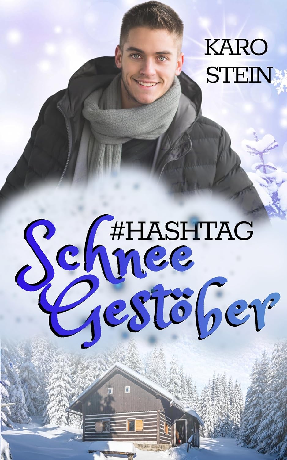 Lesetipp: #Hashtag Schneegestöber von Karo Stein