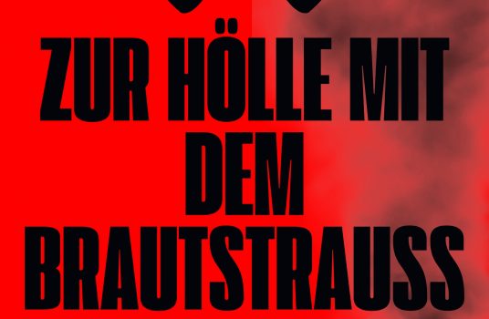Zur Hölle mit dem Brautstrauß ist vorbestellbar