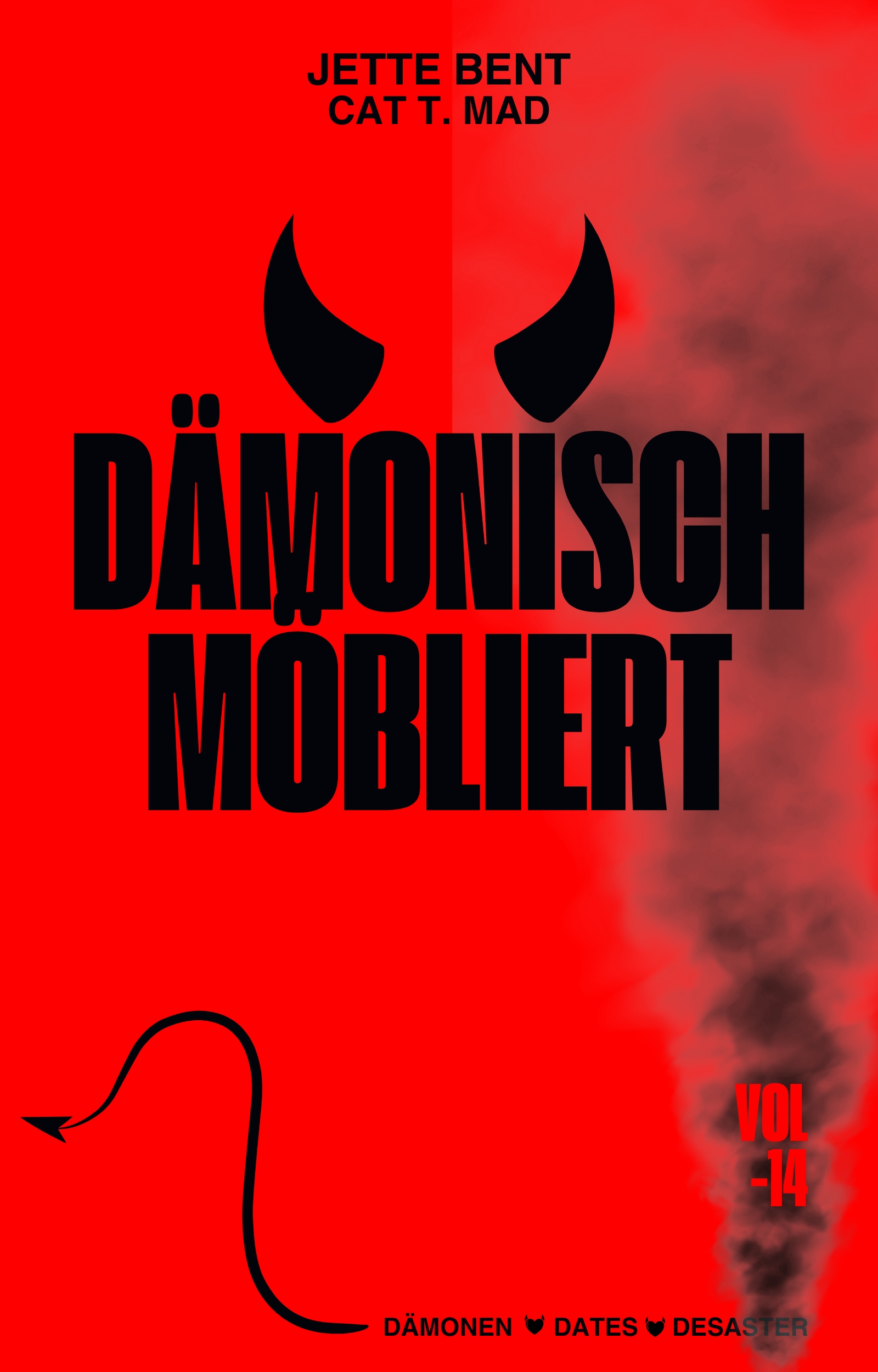 Dämonisch möbliert ist erhältlich